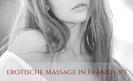 massage main Erotische frankfurt